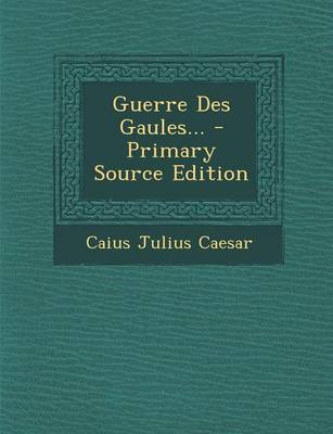 Book cover for Guerre Des Gaules...