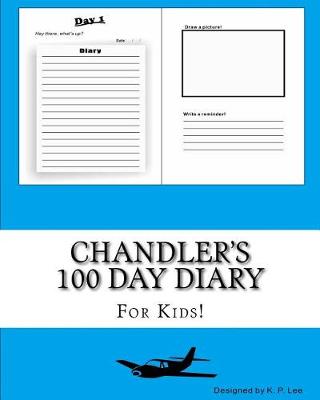Book cover for Chandler's 100 Day Diary