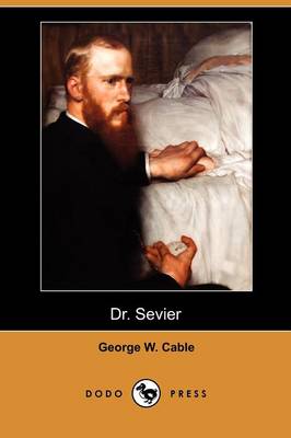 Book cover for Dr. Sevier (Dodo Press)