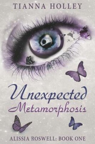 Cover of Unexpected Metamorphosis