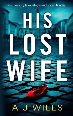 Book cover for His Lost Wife