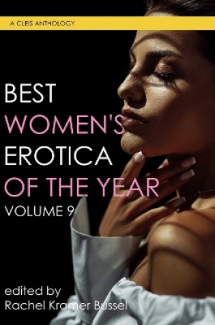 Cover of Best Women's Erotica of the Year, Volume 9