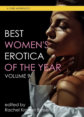 Book cover for Best Women's Erotica of the Year, Volume 9