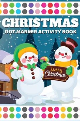 Cover of Christmas Dot Marker Activity Book