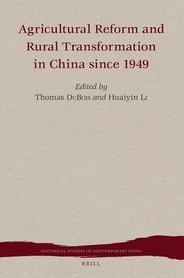Cover of Agricultural Reform and Rural Transformation in China Since 1949