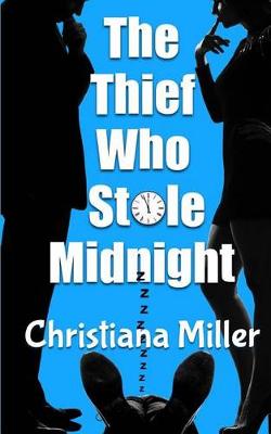 Book cover for The Thief Who Stole Midnight