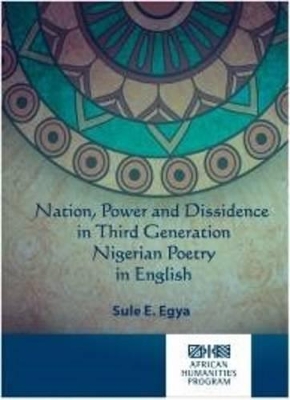 Book cover for Nation, power and dissidence in third generation Nigerian poetry in English