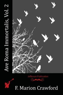 Book cover for Ave Roma Immortalis, Vol. 2