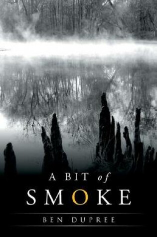 Cover of A Bit of Smoke