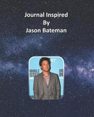 Book cover for Journal Inspired by Jason Bateman