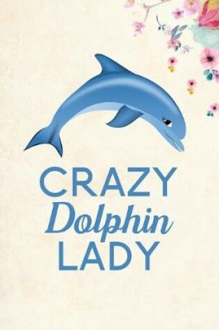 Cover of Crazy Dolphin Lady