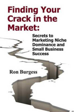 Cover of Finding Your Crack In The Market