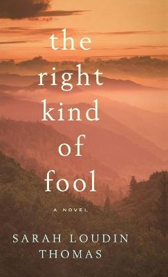 Book cover for The Right Kind of Fool