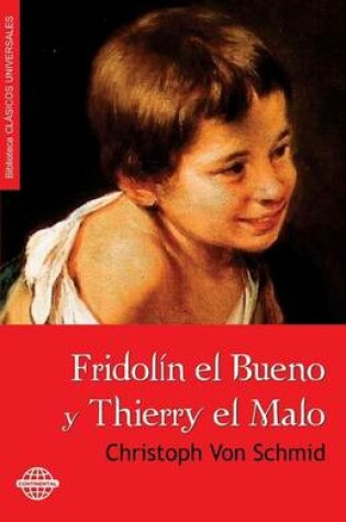 Cover of Fridolin el Bueno y Thierry el Malo