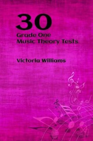 Cover of 30 Grade One Music Theory Tests
