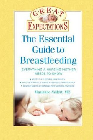 Cover of The Essential Guide to Breastfeeding