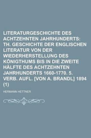 Cover of Literaturgeschichte Des Achtzehnten Jahrhunderts (1)