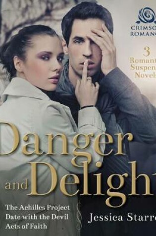 Cover of Danger and Delight