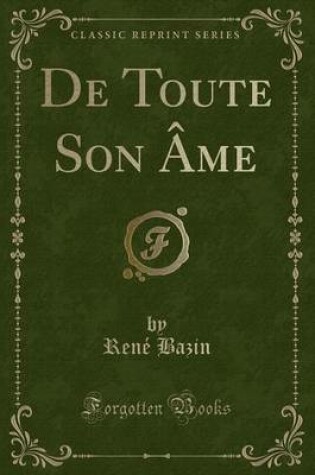 Cover of de Toute Son Âme (Classic Reprint)