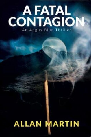 Cover of A Fatal Contagion