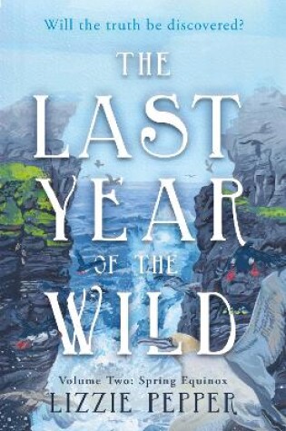 Cover of The Last Year of the Wild - Volume 2