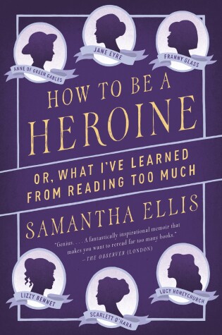 Cover of How to Be a Heroine
