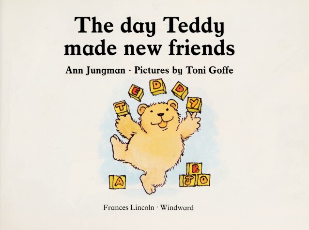 Cover of The Day Teddy Made New Friends