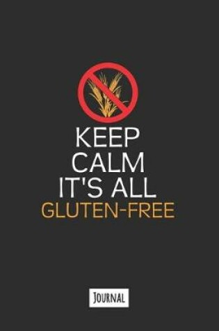 Cover of Keep Calm It's All Gluten Free