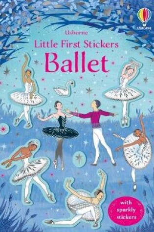 Cover of Little First Stickers Ballet