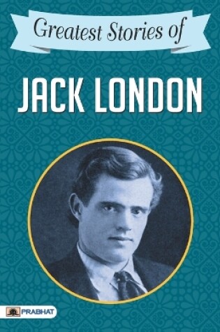 Cover of Greatest Stories of Jack London