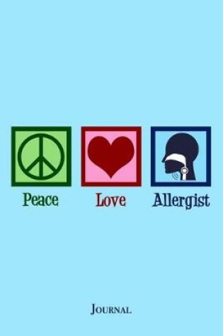 Cover of Peace Love Allergist Journal
