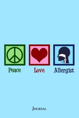 Book cover for Peace Love Allergist Journal
