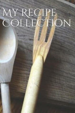 Cover of My Recipe Collection