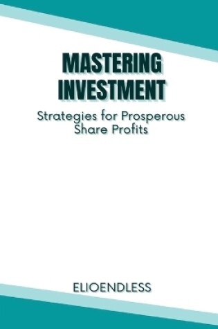 Cover of Mastering Investment