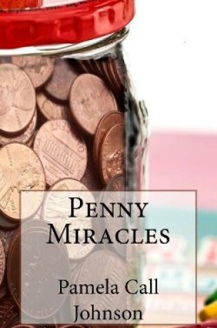 Cover of Penny Miracles