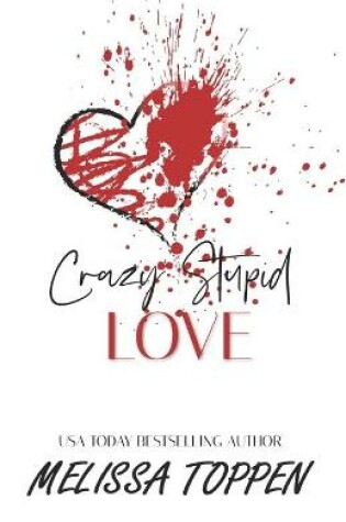 Cover of Crazy Stupid Love