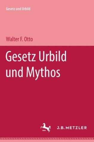 Cover of Gesetz Urbild und Mythos