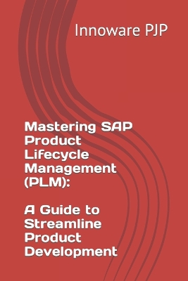 Book cover for Mastering SAP Product Lifecycle Management (PLM)