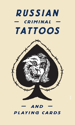 Book cover for Russian Criminal Tattoos and Playing Cards