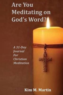 Book cover for Are You Meditating On God's Word?