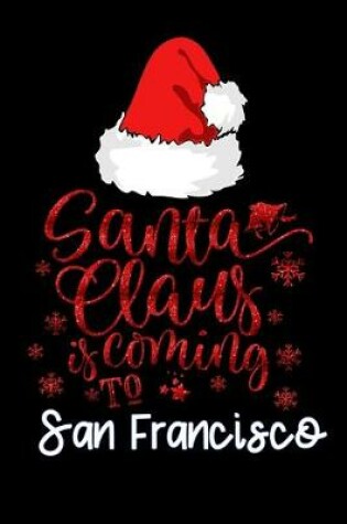 Cover of santa claus is coming to San Francisco