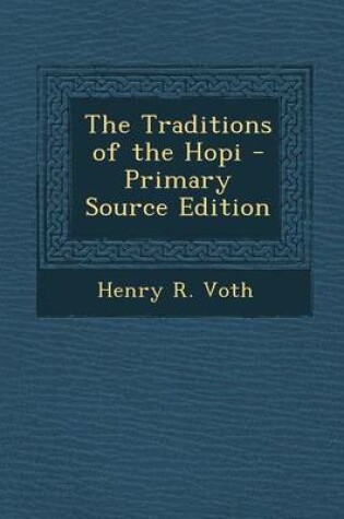 Cover of The Traditions of the Hopi