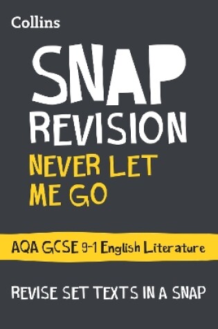 Cover of Never Let Me Go: AQA GCSE 9-1 English Literature Text Guide