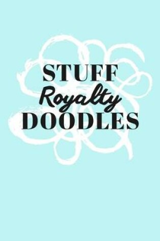 Cover of Stuff Royalty Doodles