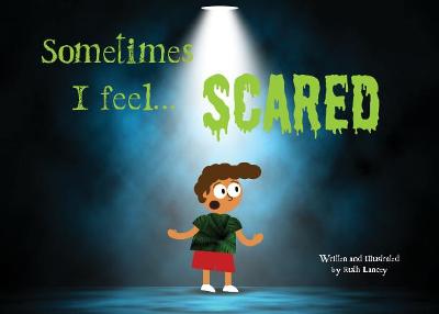 Book cover for Sometimes I feel scared