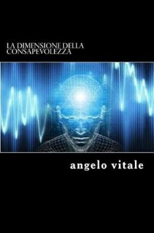 Cover of la dimensione della consapevolezza