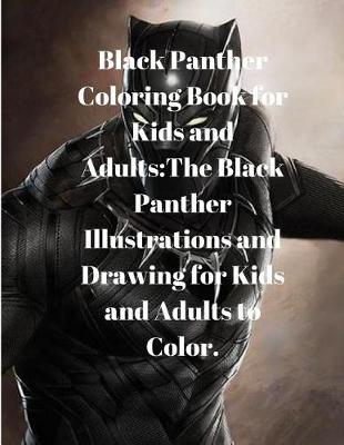 Book cover for Black Panther Coloring Book for Kids and Adults