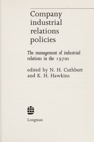 Cover of Company Industrial Relations Policies