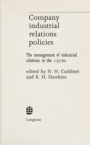 Book cover for Company Industrial Relations Policies