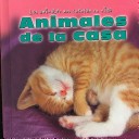 Cover of Los Animales Nos Cuentan Su Vida (Animal Show and Tell) (10 Titles)